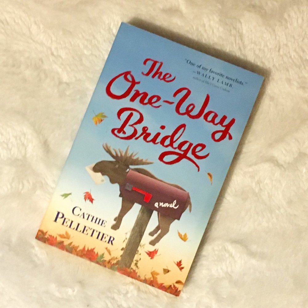 'The One-Way Bridge' Novel By Cathie Pelletier